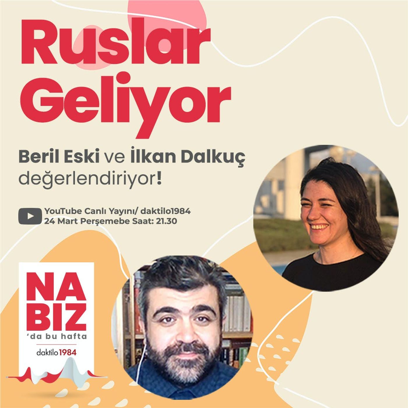 Ruslar Geliyor | Beril Eski & İlkan Dalkuç | Nabız #84 episode artwork