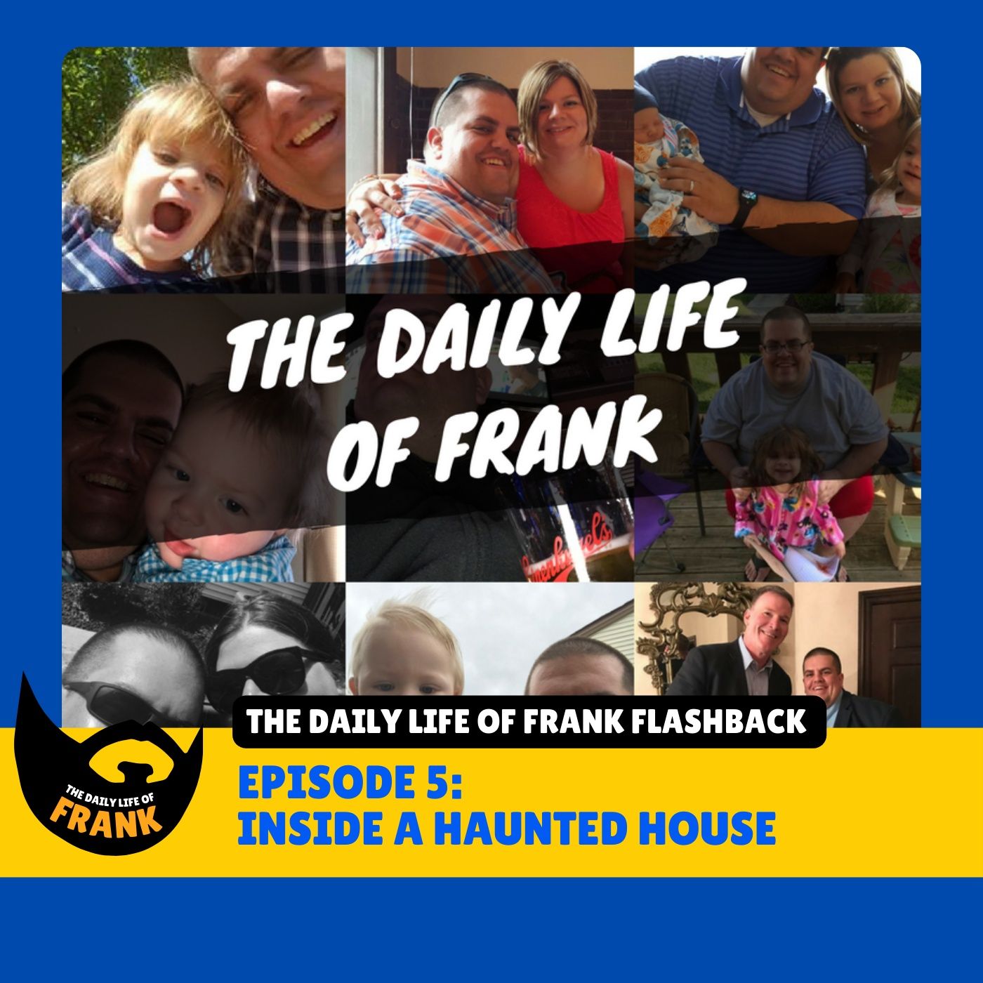 Flashback to Episode 5: Inside a Haunted House