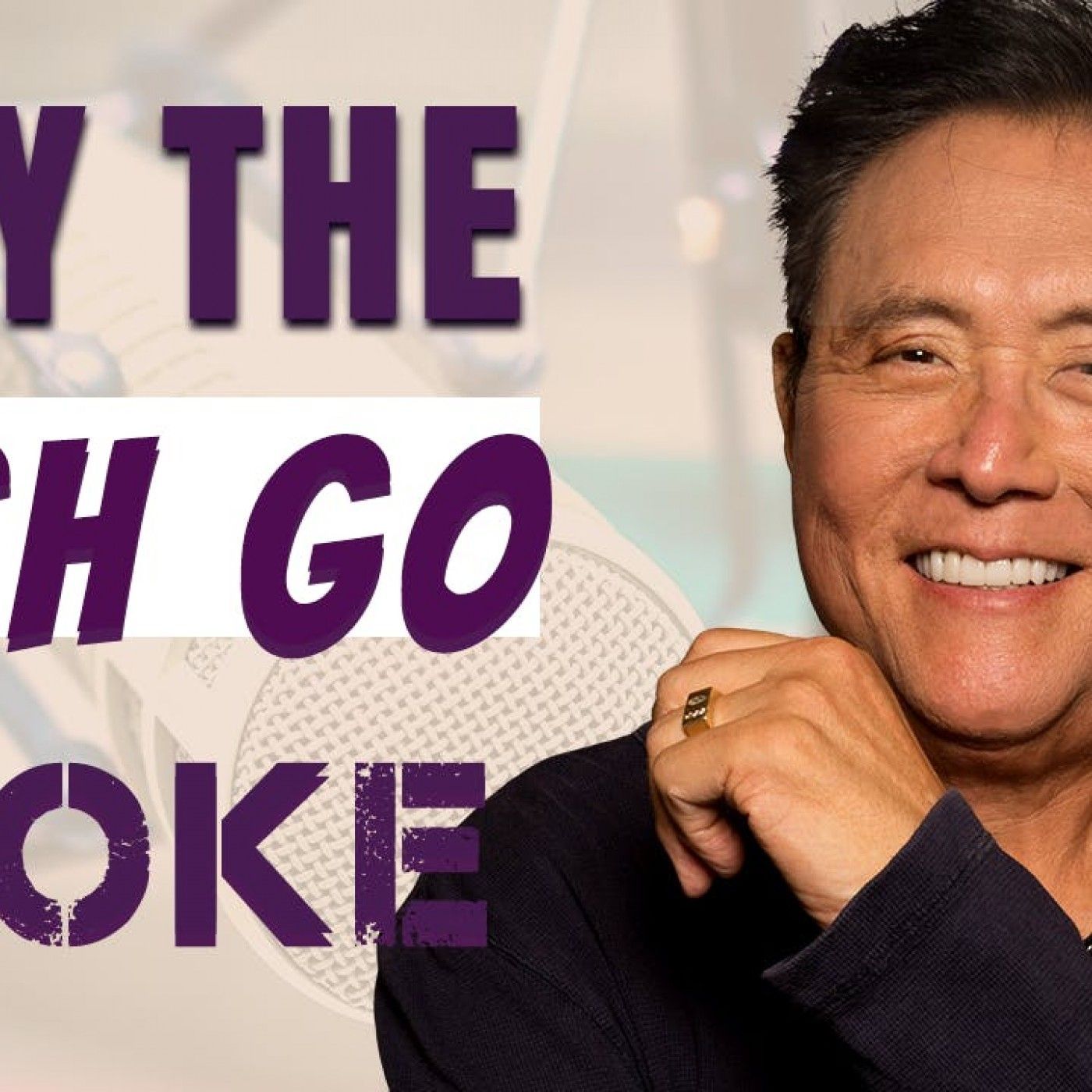 Wealth Creation Strategies With Robert Kiyosaki(Rich Dad And Poor Dad)