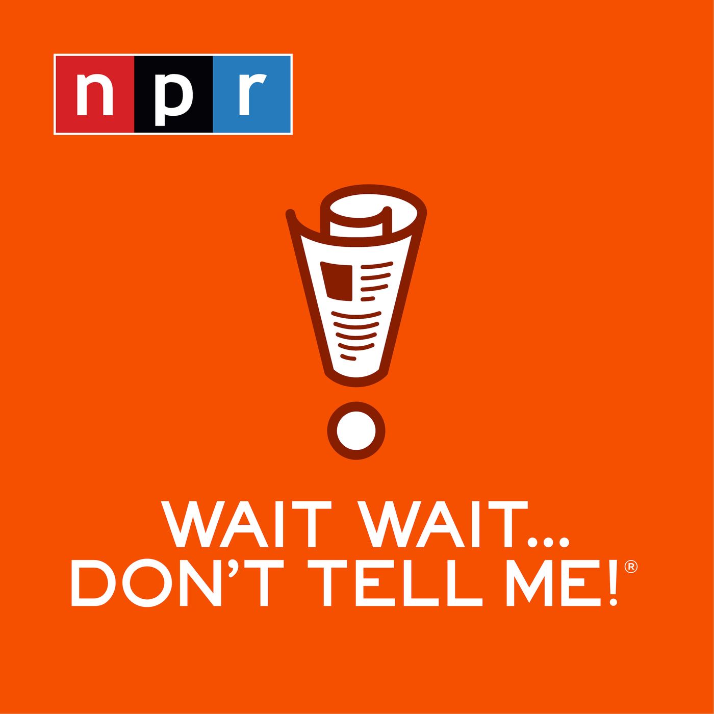 Wait Wait... Don't Tell Me!:Podcasts1