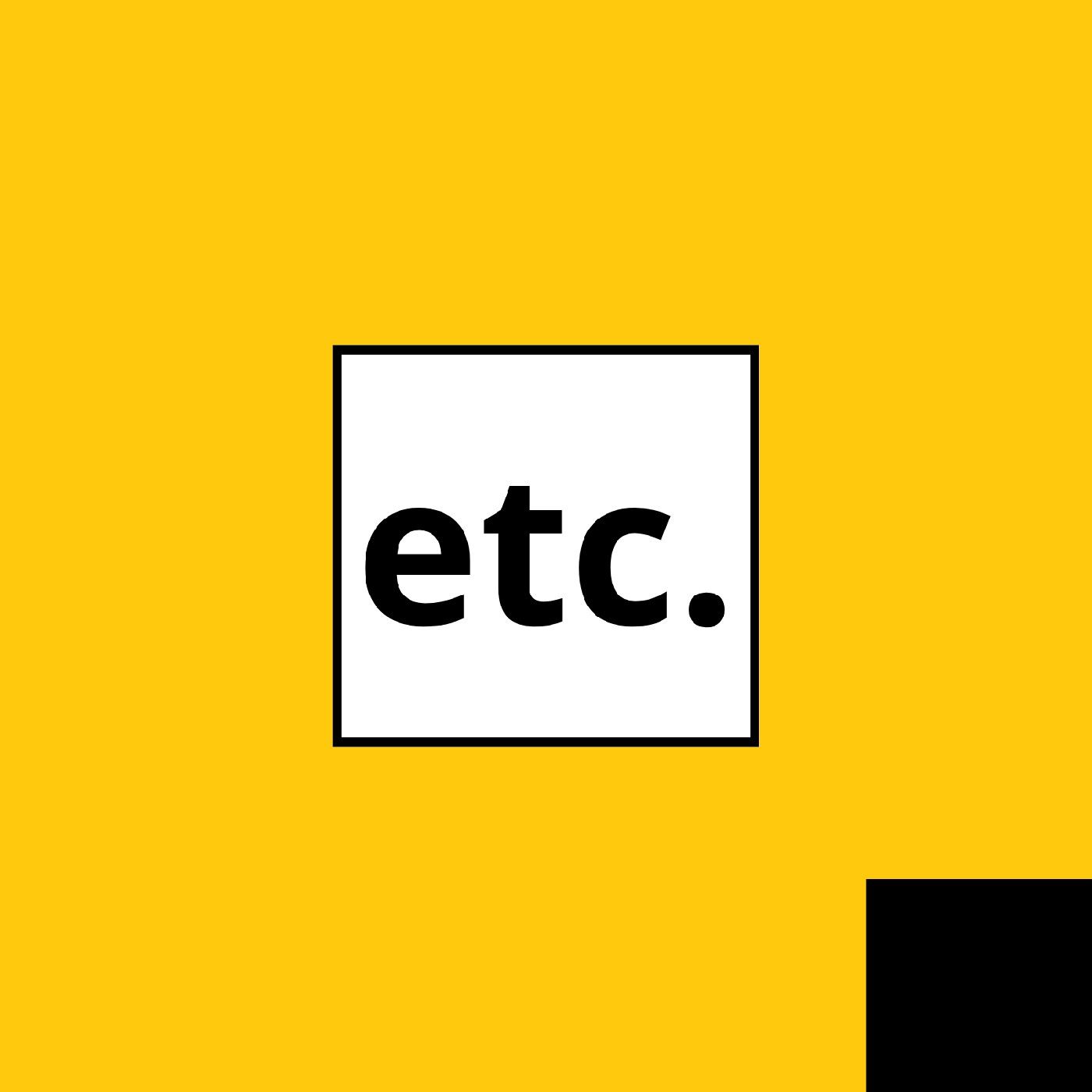 Etc.