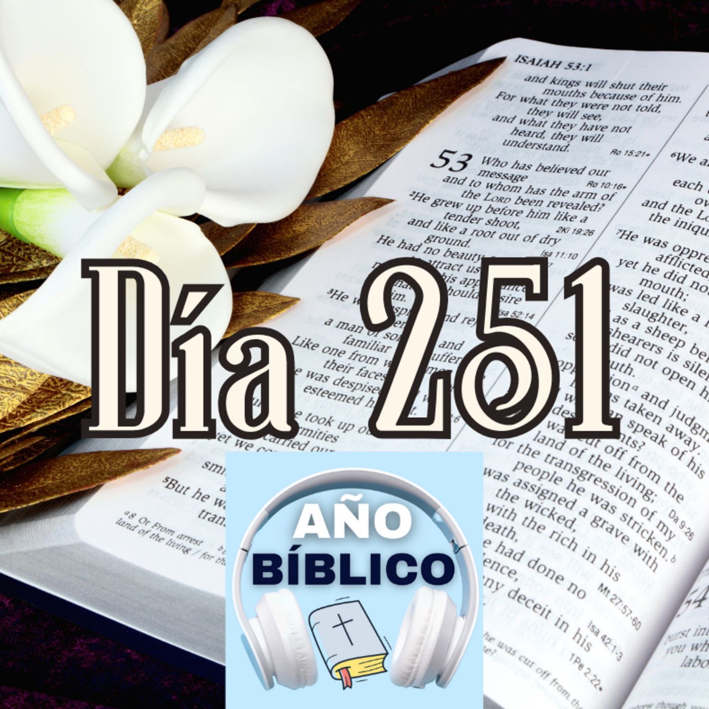 Día 251 - Salmo 103:19-22, Isaías 12-14 y 2 Corintios 8:16-24 episode artwork