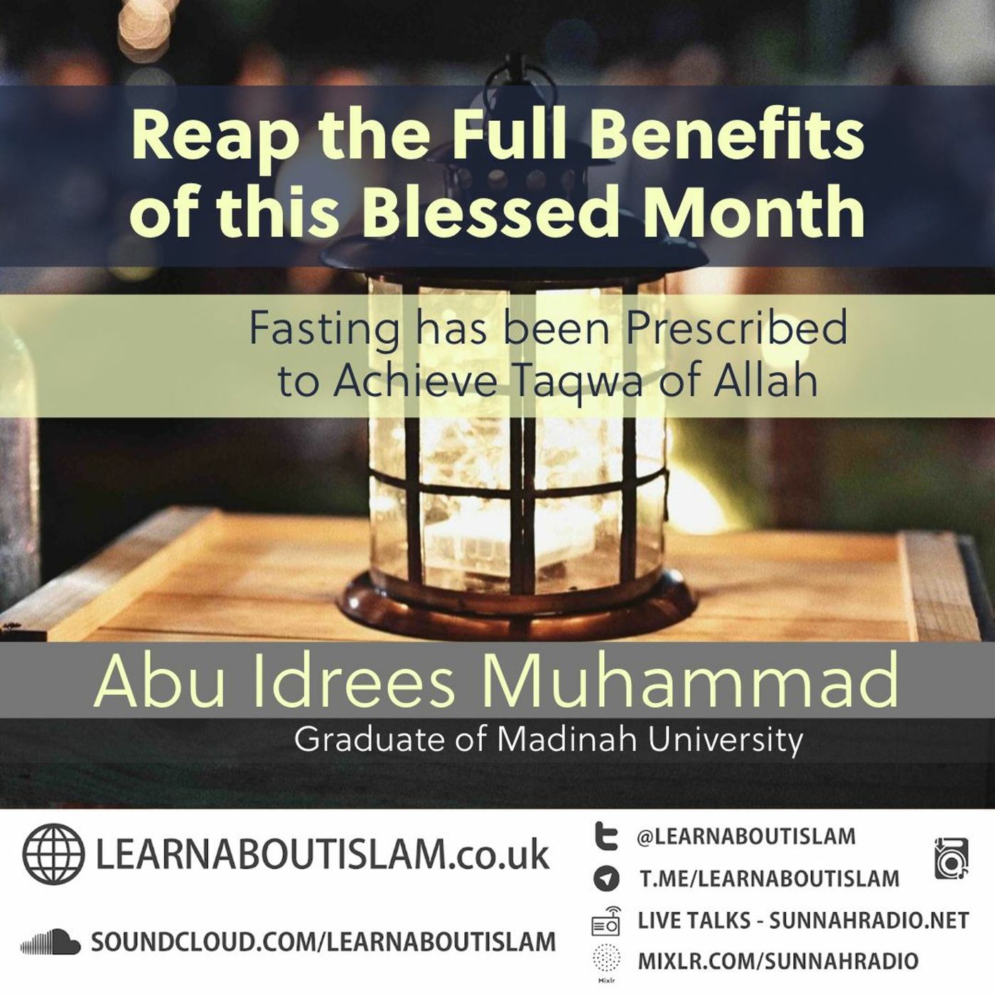Reap the Benefits of Ramadan - Abu Idrees | Manchester episode artwork