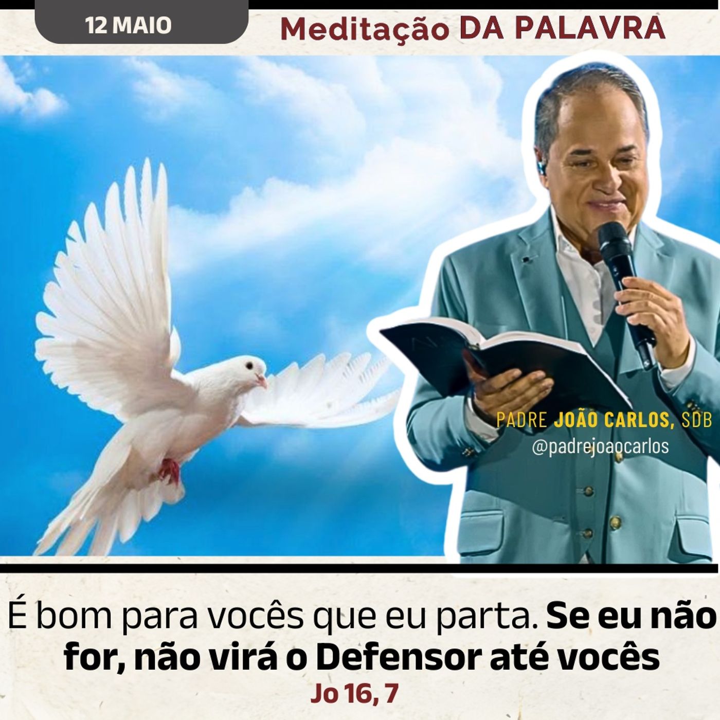 12 de Maio - Meditação Palavra do Senhor