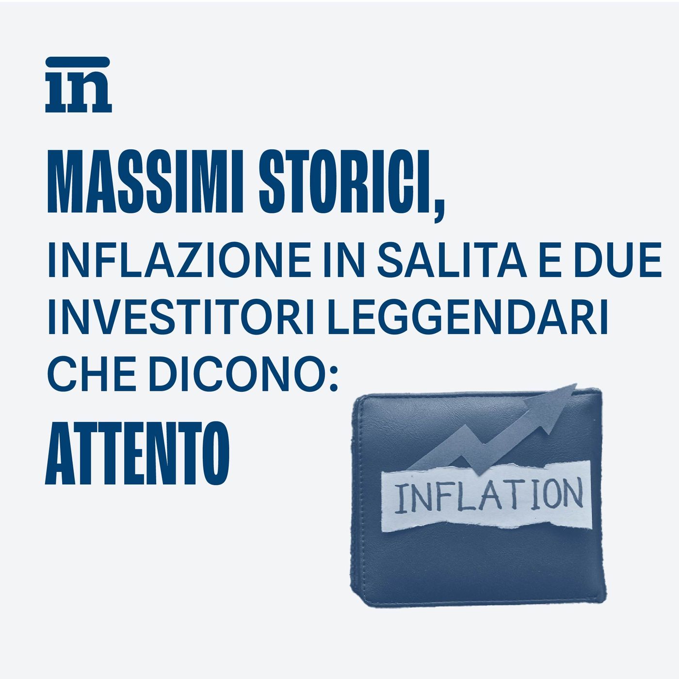 Massimi storici, inflazione in salita e due investitori leggendari che dicono: attento episode artwork