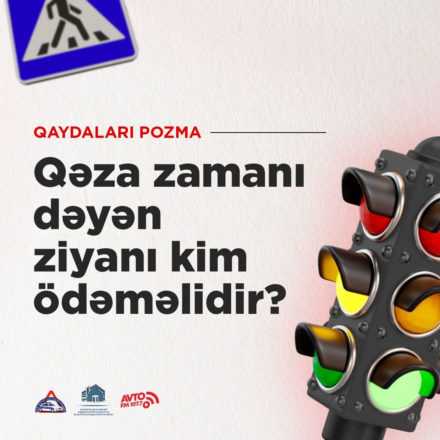 Qəza zamanı dəyən ziyanı kim ödəməlidir?