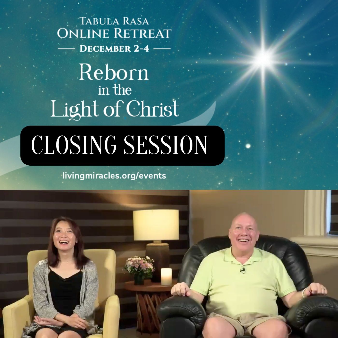 Closing Session - Reborn in the Light of Christ - A Tabula Rasa Weekend Online Retreat with David Hoffmeister and Frances Xu episode artwork