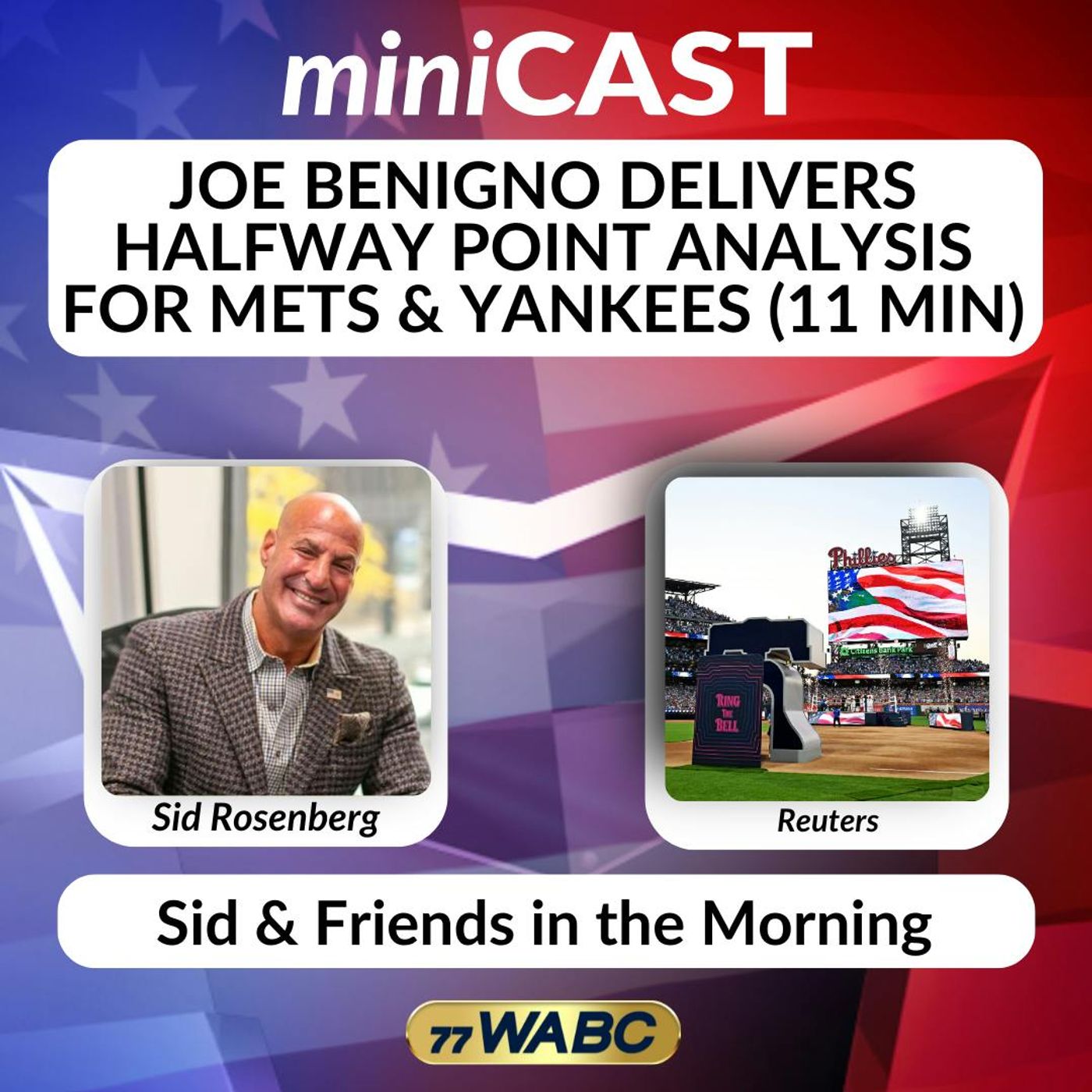 Joe Benigno Delivers Halfway Point Analysis for Mets & Yankees (11 min) | 07-14-26