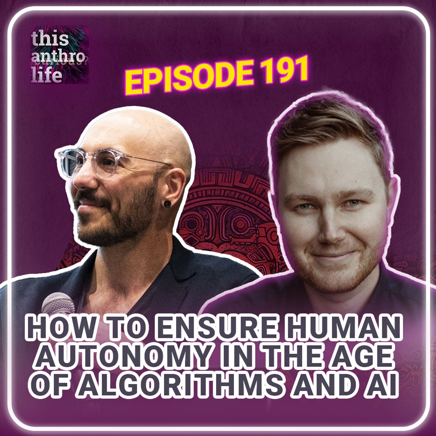 How to Ensure Human Autonomy in the Age of Algorithms and AI with Brian Evergreen