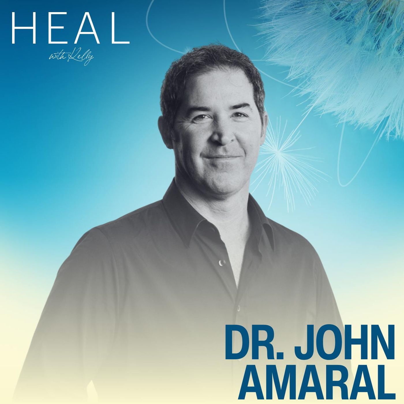 Somatic Healing and the Energy of Emotion with Dr. John Amaral