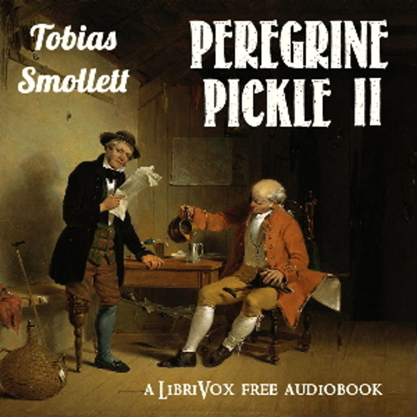 Tobias Smollett  - The Adventures of Peregrine Pickle (Volume II)