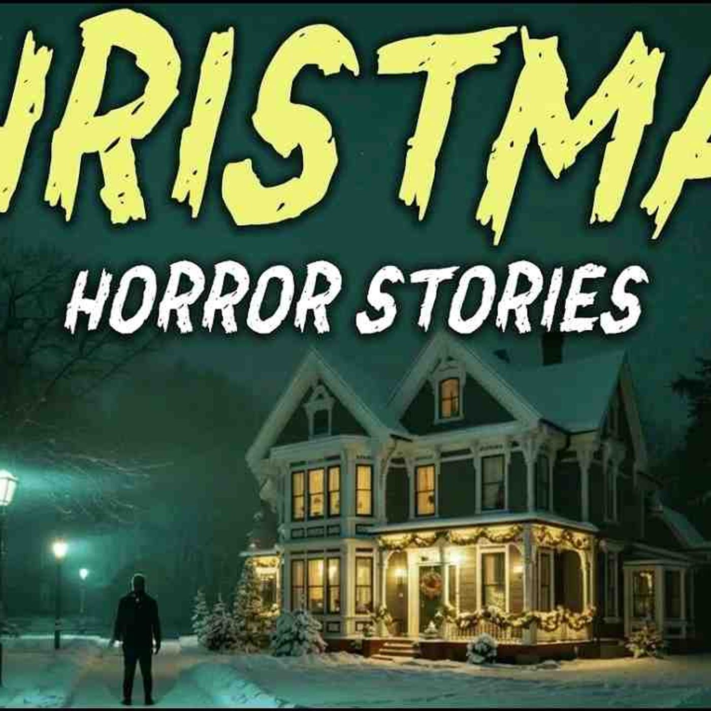 9 True Christmas Horror Stories _ The Lights Switched On Every Time Someone Walked Pas episode artwork