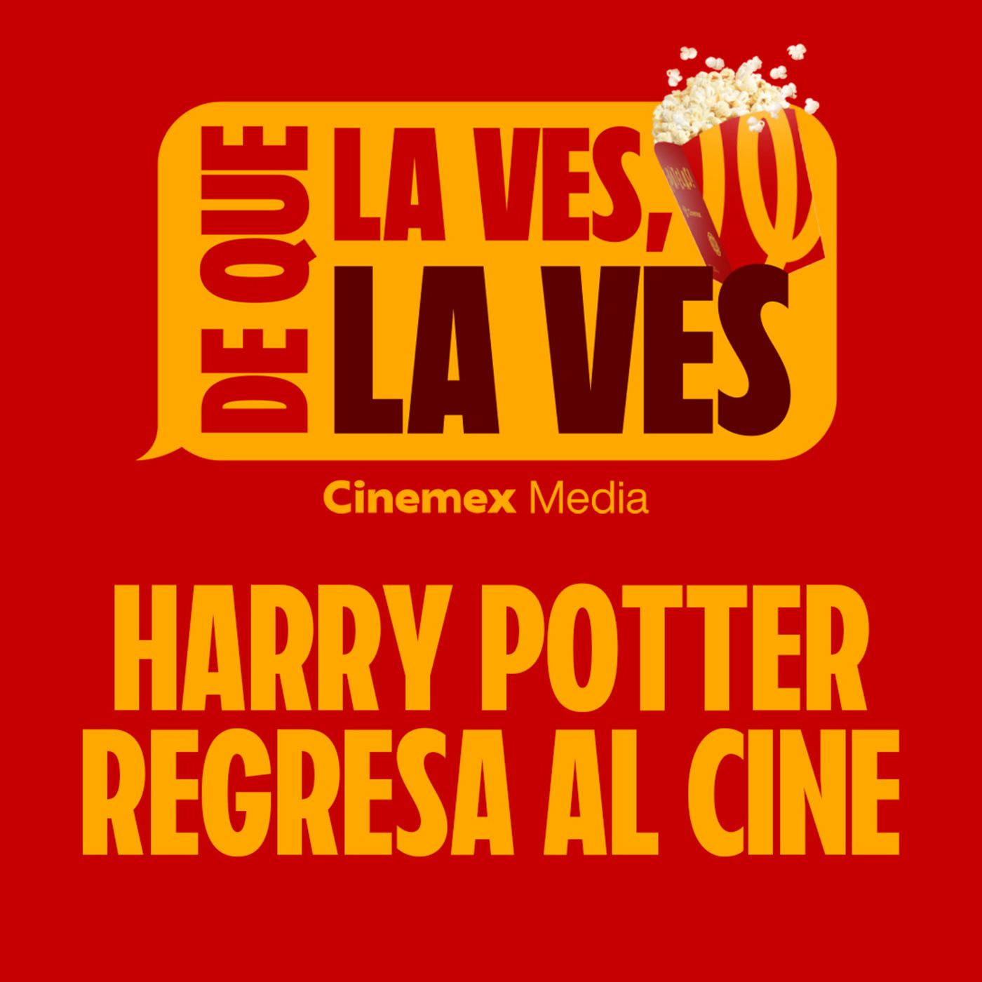#78. HARRY POTTER: REGRESA AL CINE | Harry Potter: 1, 2, 3 y 4 episode artwork