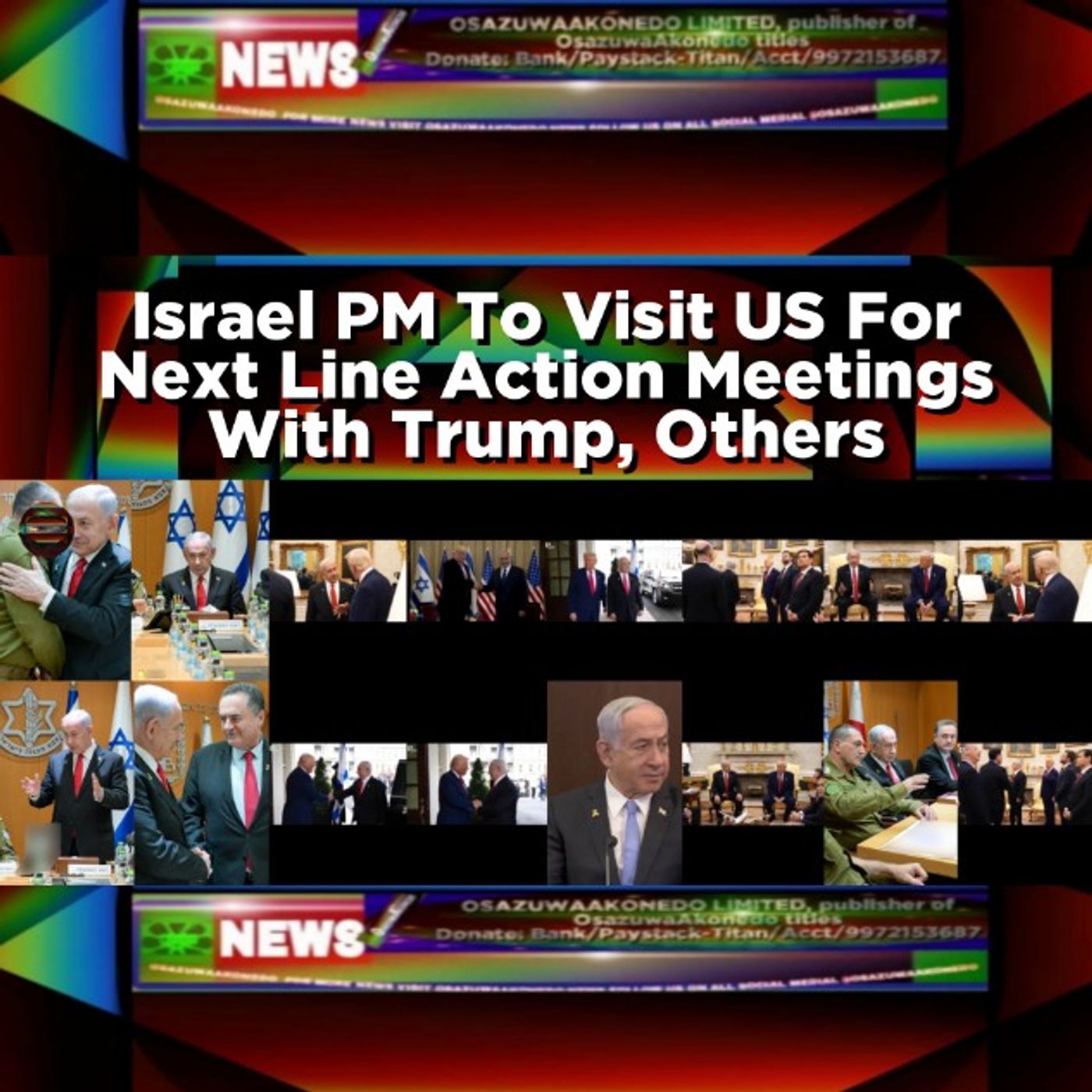 Israel PM To Visit US For Next Line Action Meetings With Trump, Others episode artwork
