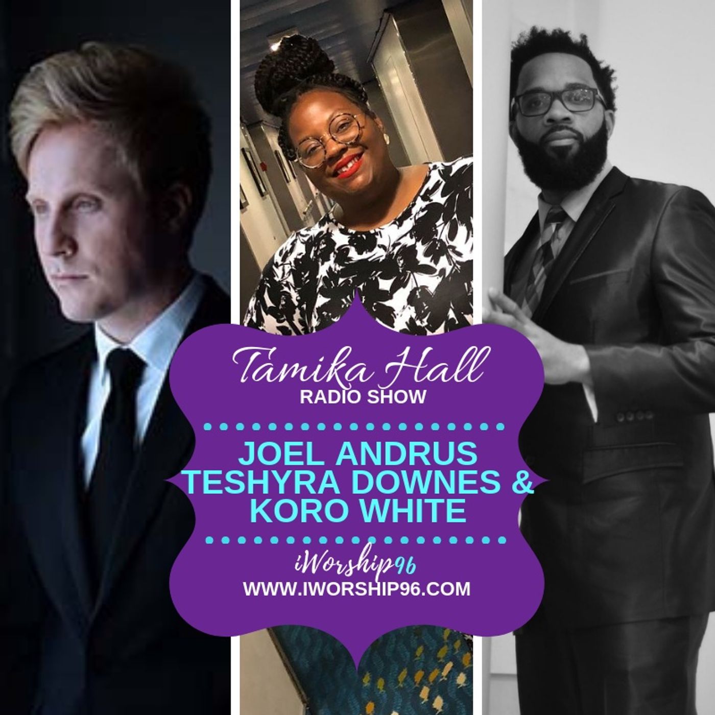 Tamika Hall Radio Show ft. Joel Andrus, Teshyra Downes, Koro White episode artwork