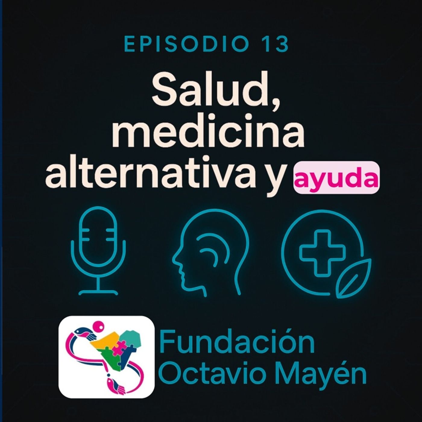 Fundación Octavio Mayén A.C.