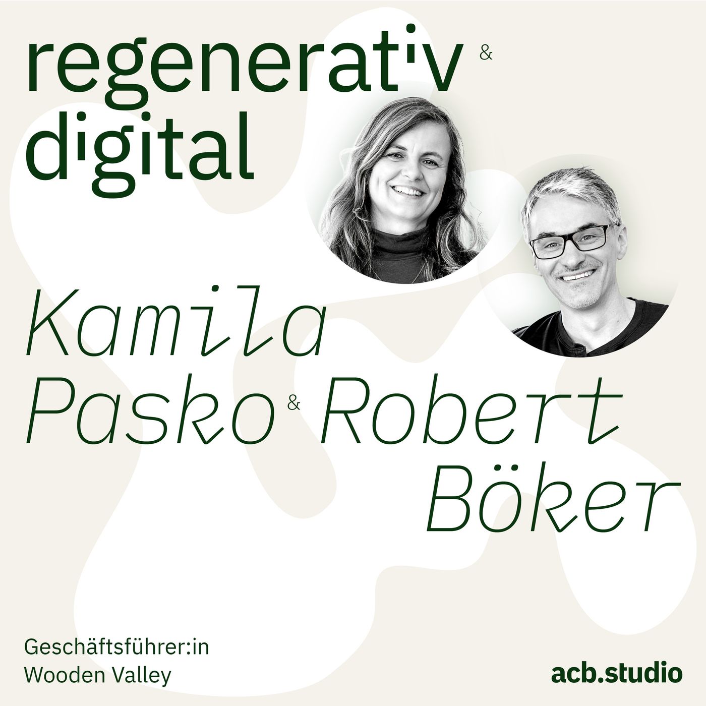 Regenerativ & Digital – der Business Podcast für regeneratives Wirtschaften und Digitalisierung