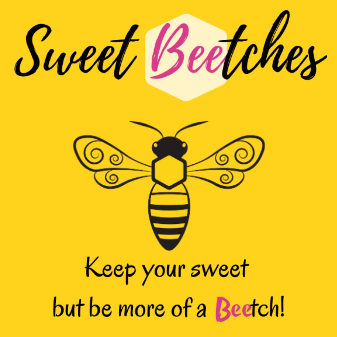 Sweet Beetches