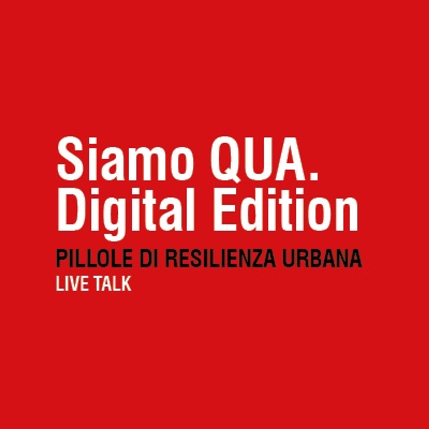 Siamo QUA. Digital Edition.