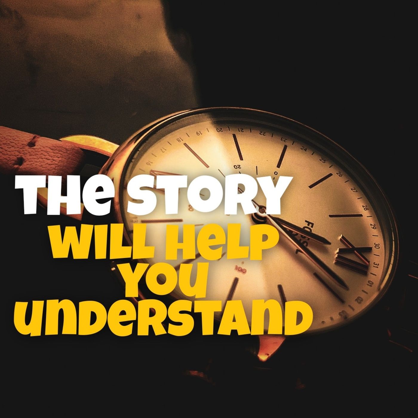 This Story Will Help You Understand YOUR WORTH (The Story of The Old Watch) episode artwork