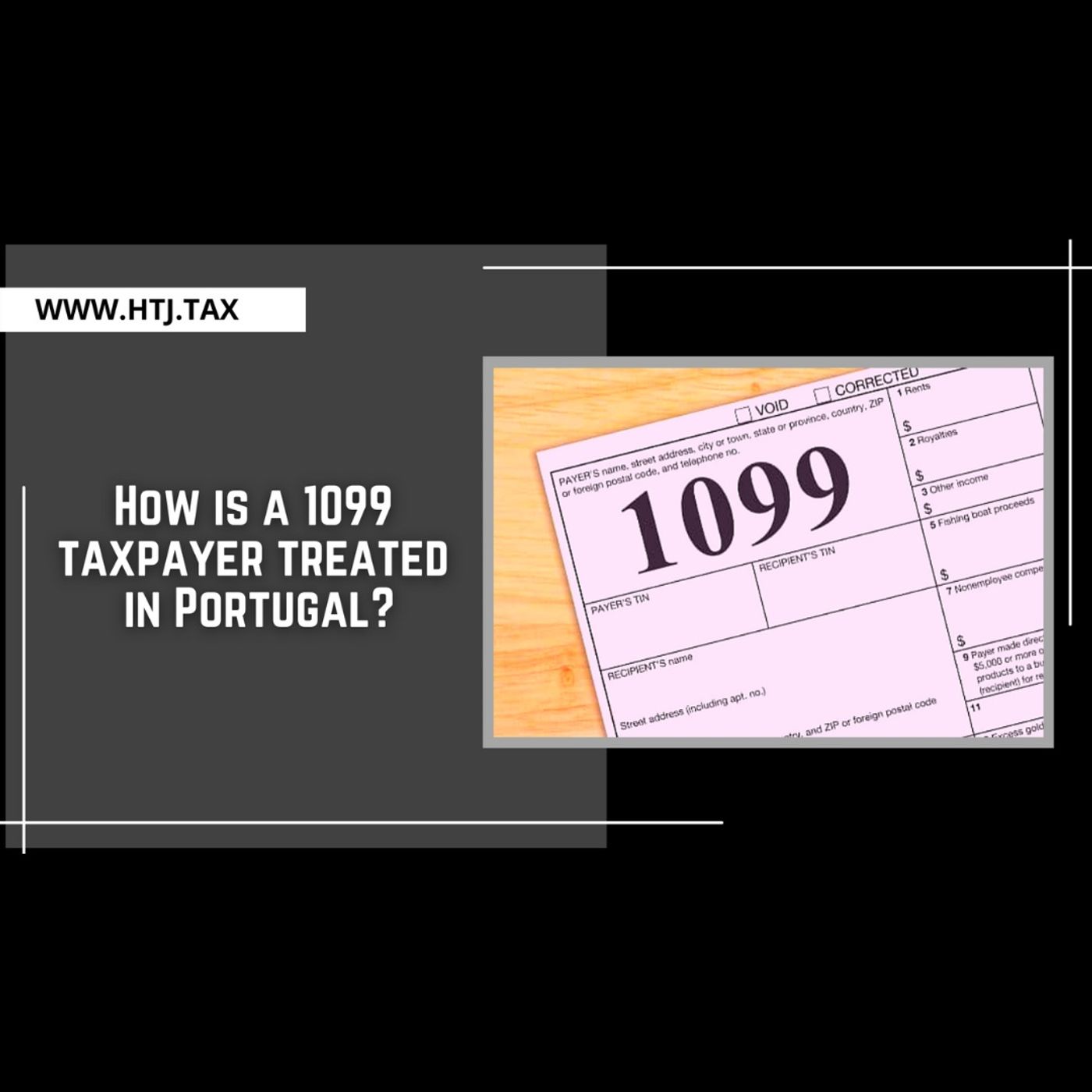 [ Offshore Tax ] How is a 1099 taxpayer treated in Portugal