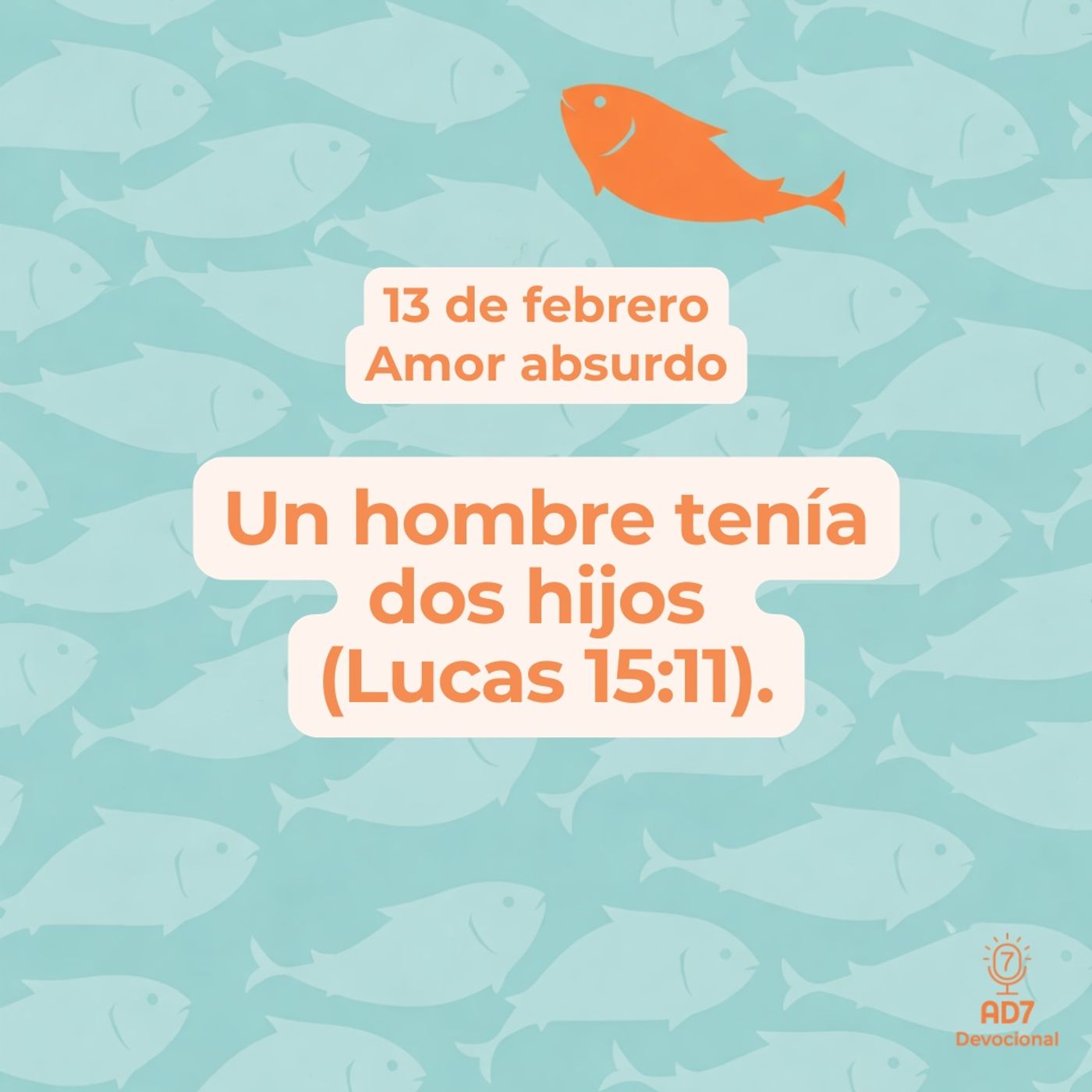 Amor absurdo ~ Devocional de Jóvenes ~ 13 de febrero 2026 Amor absurdo ~ Devocional de Jóvenes ~ 13 de febrero 2026