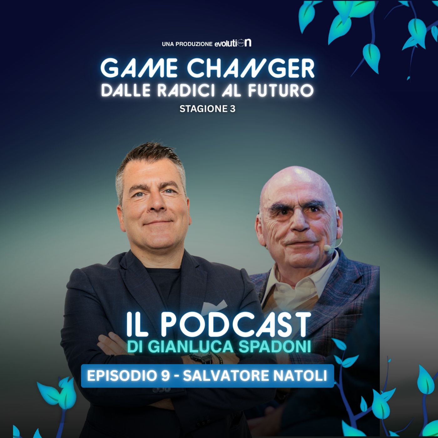 Dalle radici al futuro – SALVATORE NATOLI | S3 Ep.9 episode artwork