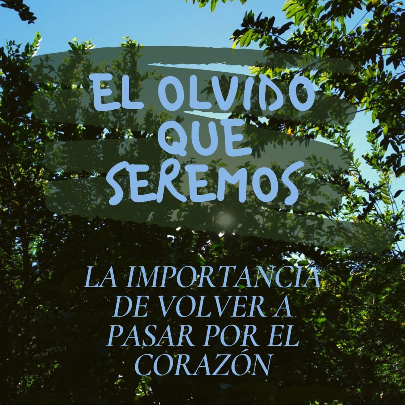 Volver a pasar por el corazón