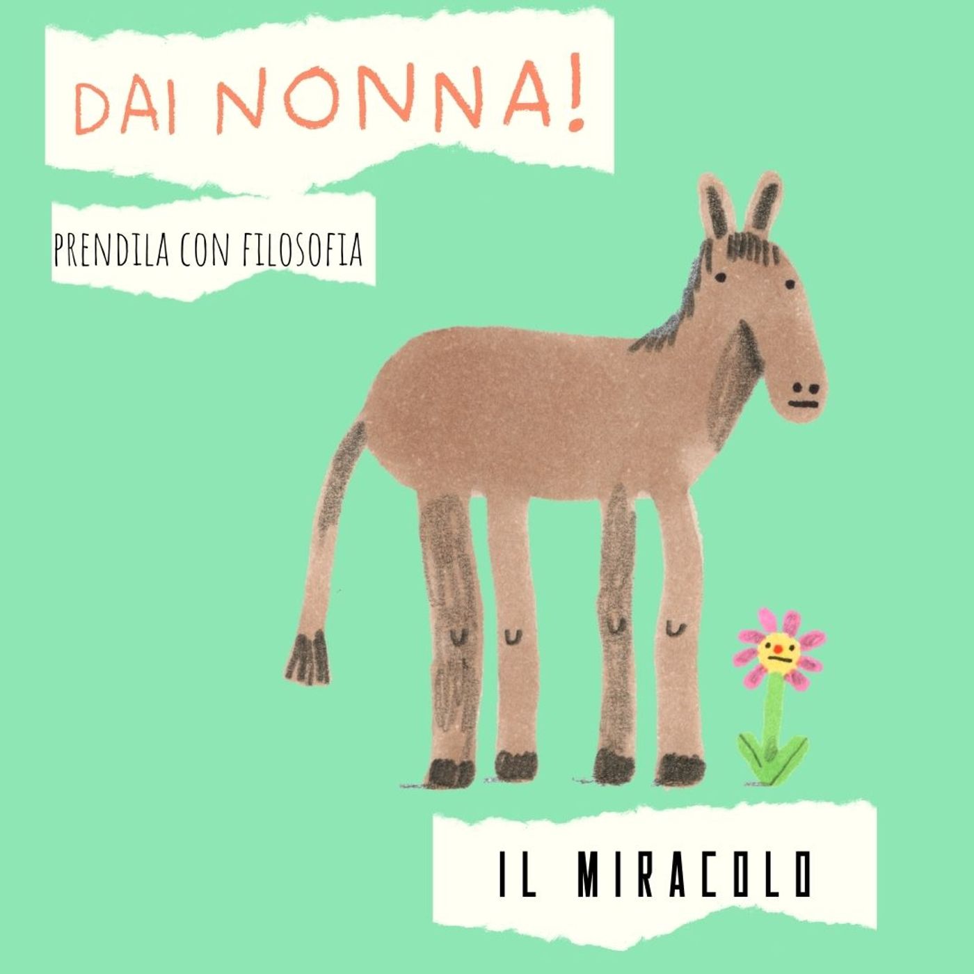 Il miracolo - DN prendila con filosofia