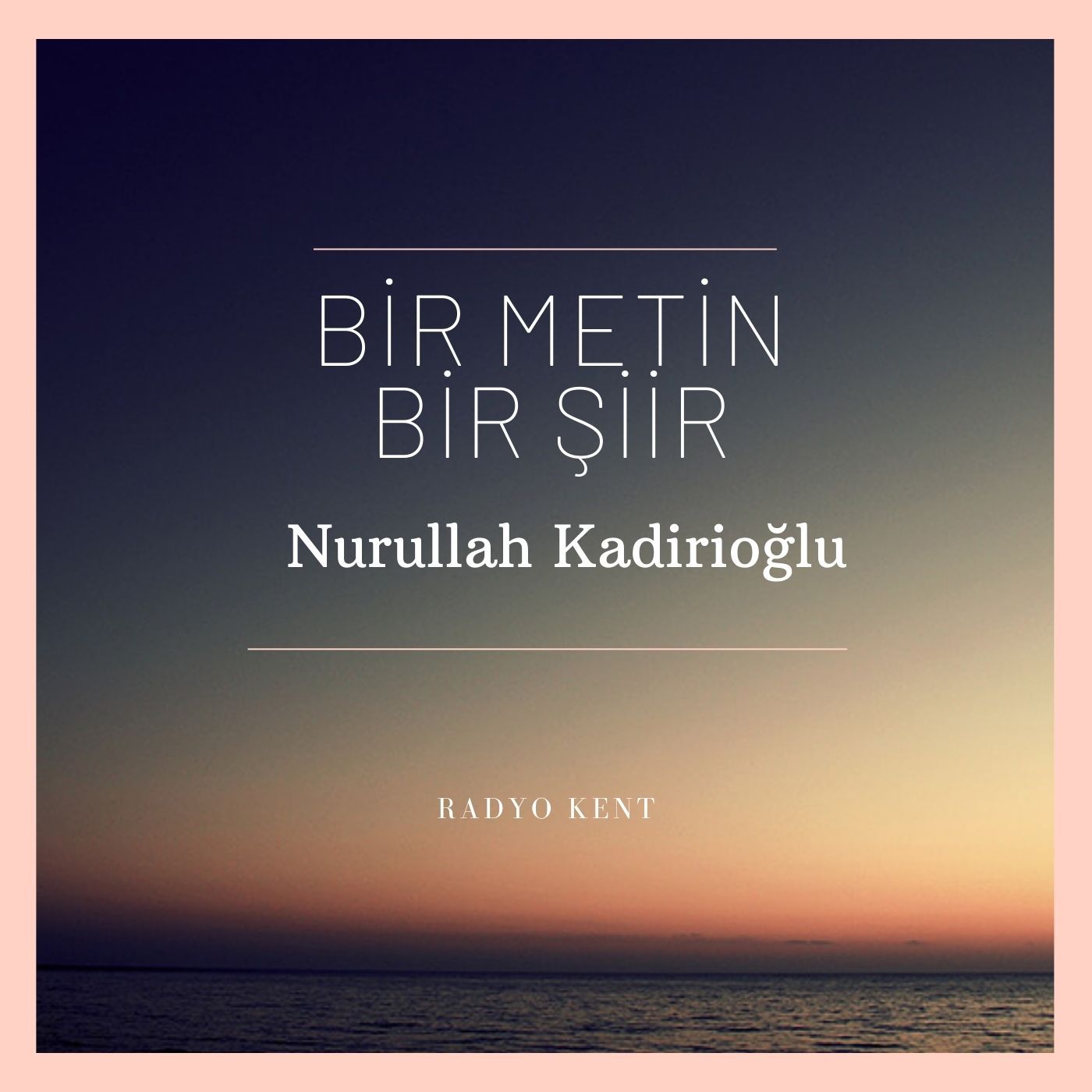 BİR METİN BİR ŞİİR