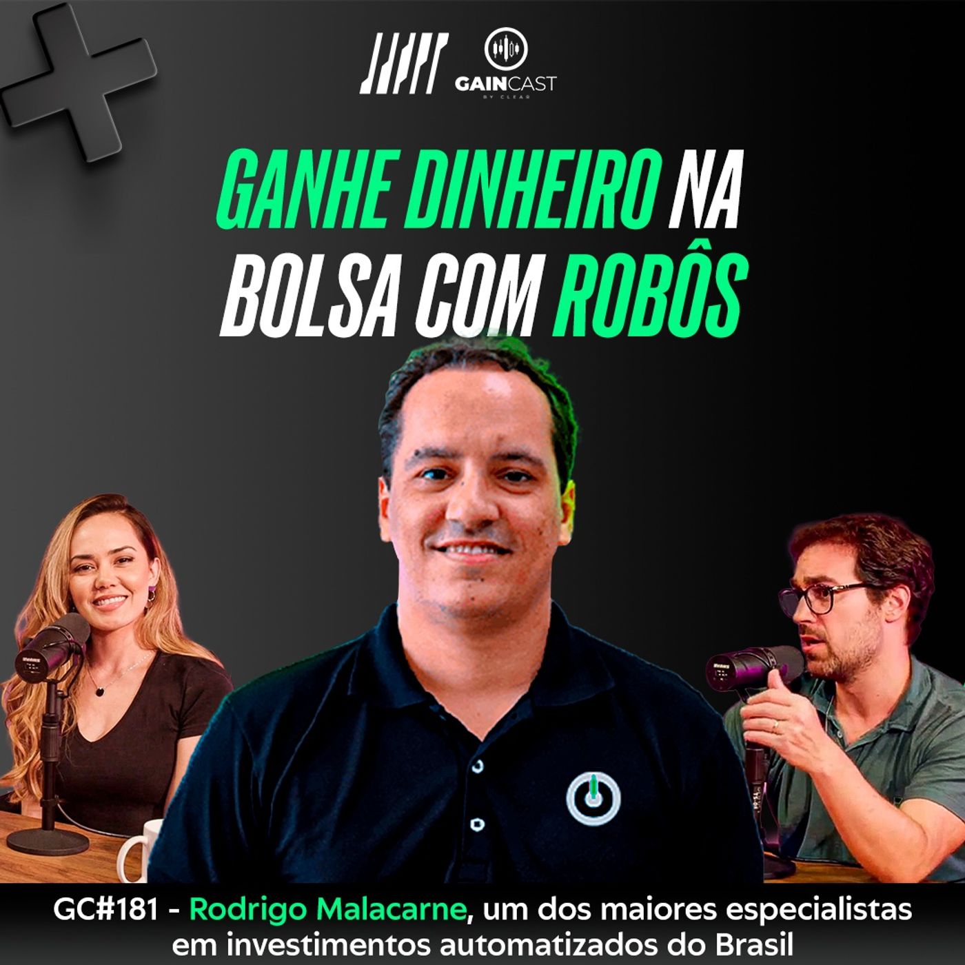 GainCast#181 Como ganhar dinheiro na bolsa com a ajuda de robôs