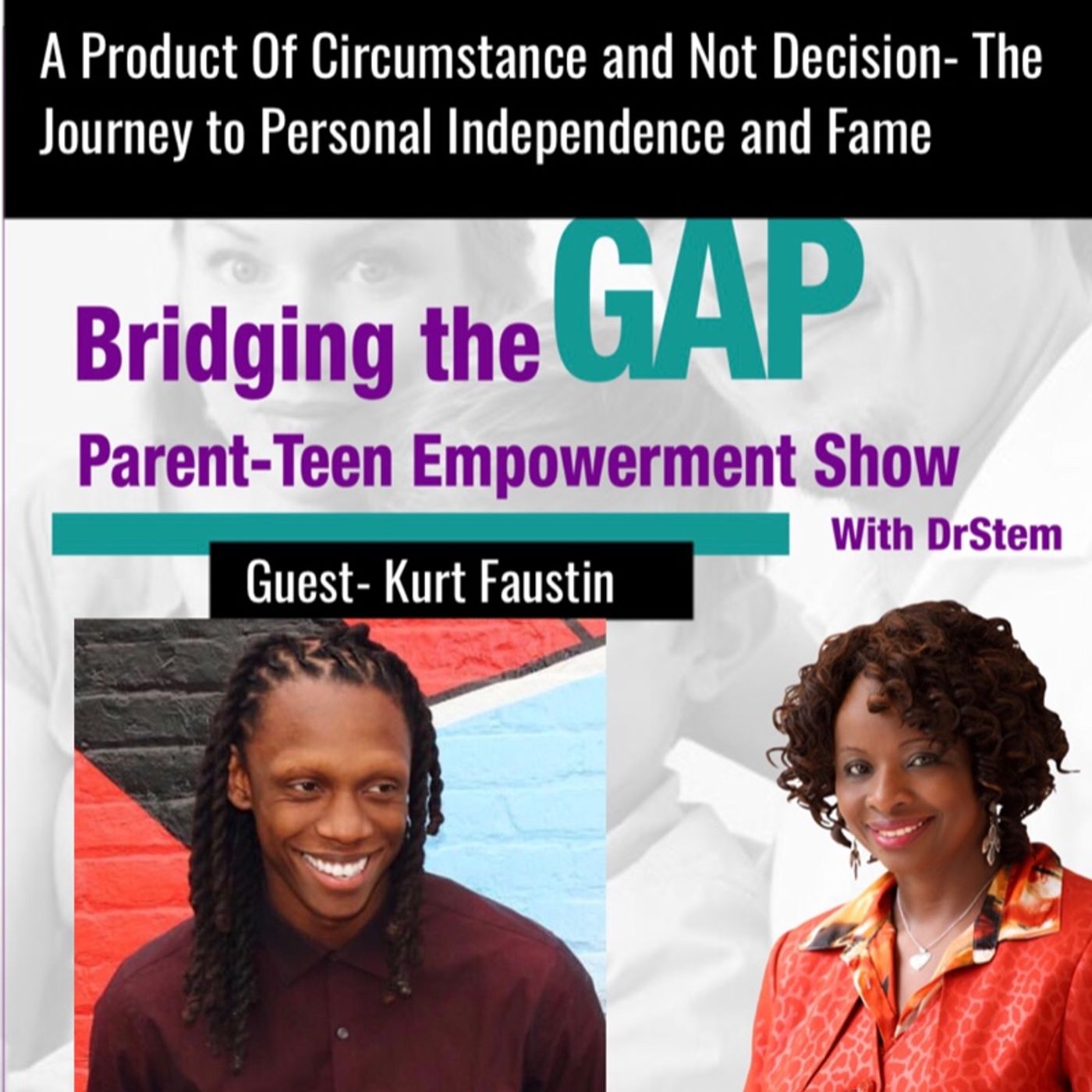GUEST Kurt Faustin - A_Product_Of_Circumstance_And_Not_Decisions episode artwork