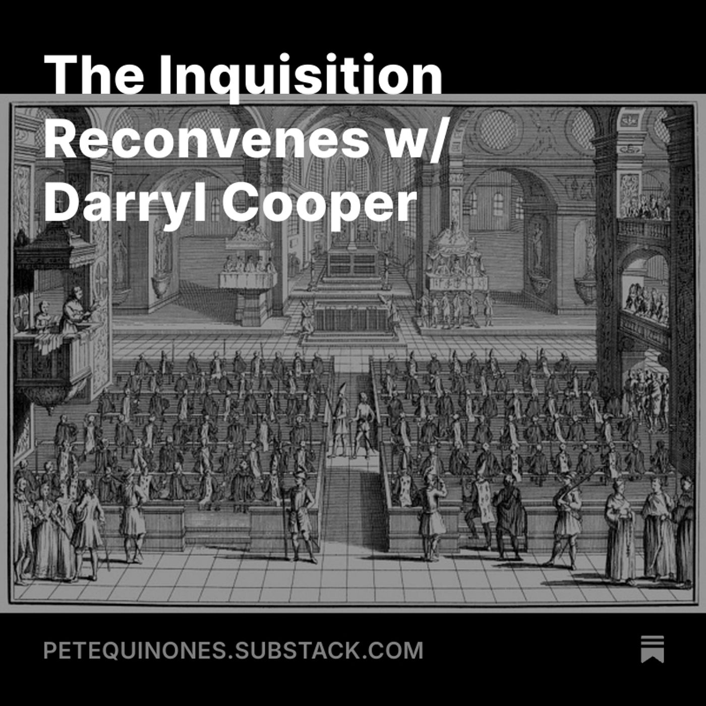 The Inquisition Reconvenes w/ Darryl Cooper