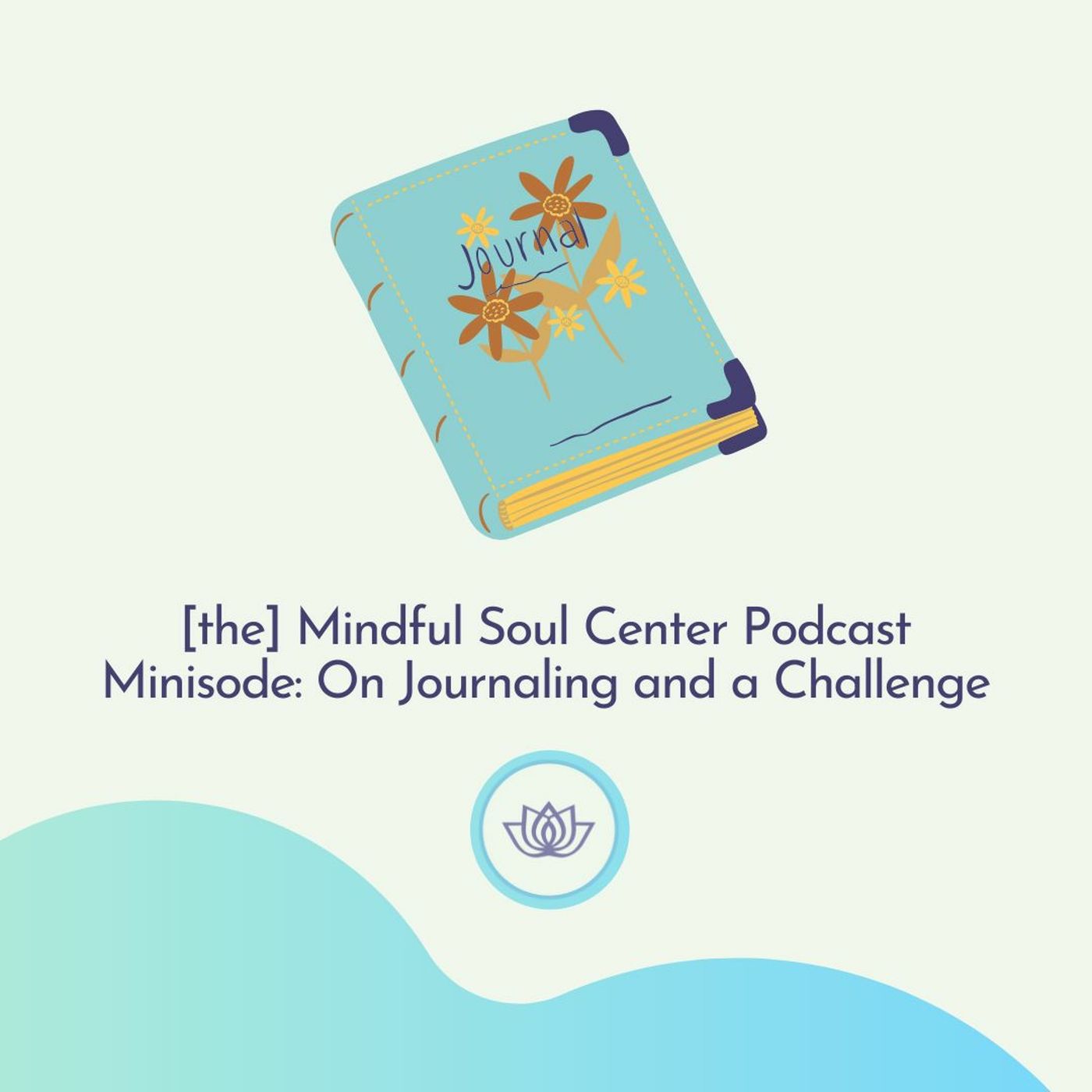 On Journaling and a Challenge