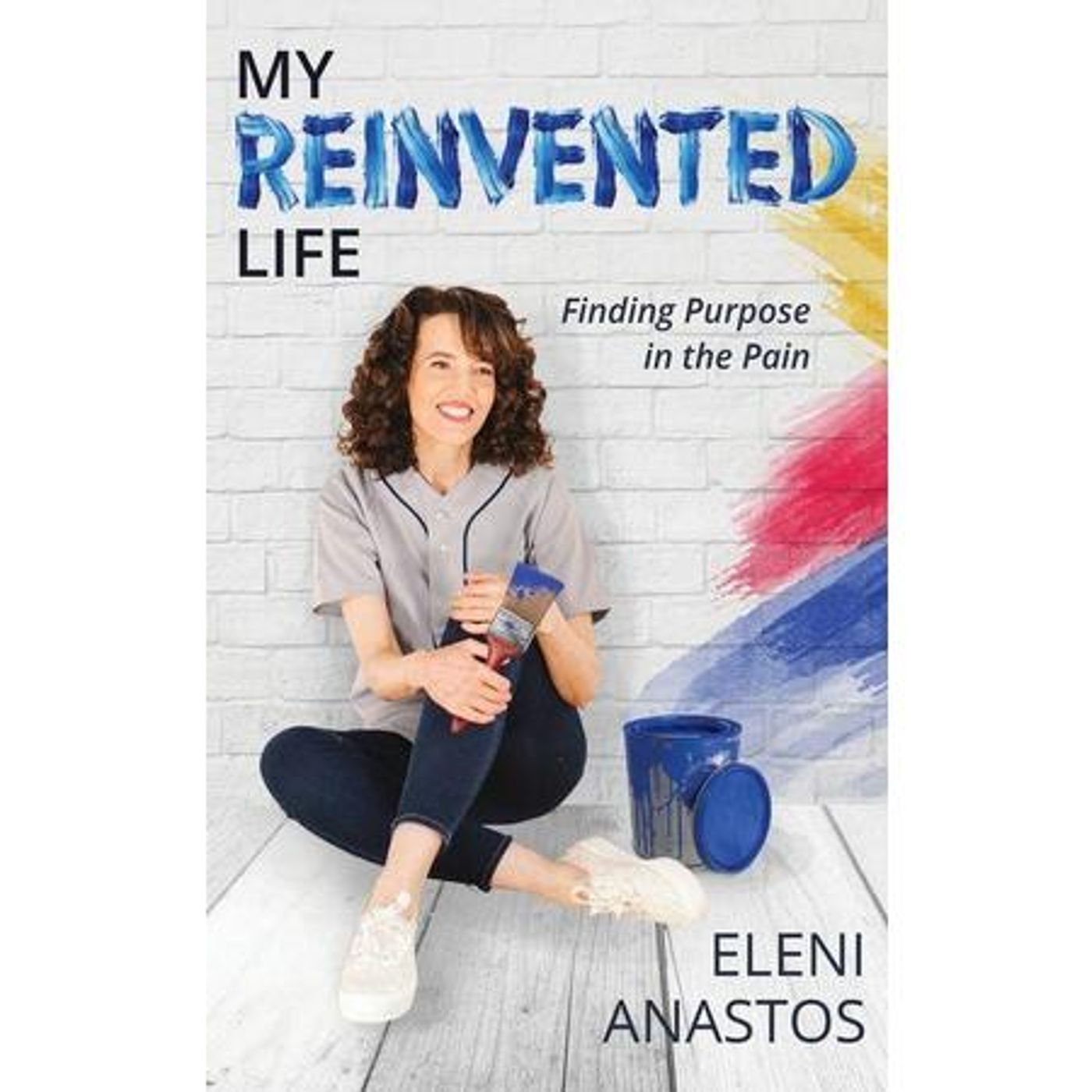 My Reinvented Life with Author & Prosperity Coach Eleni Anastos episode artwork