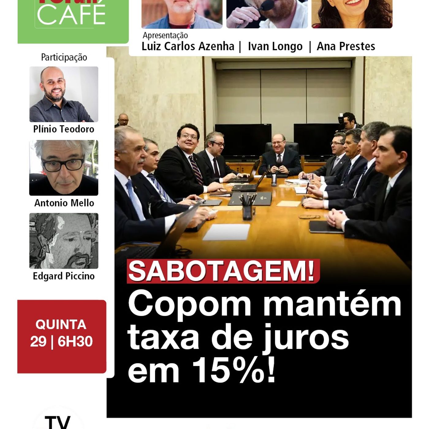 Mesmo com dólar e inflação em baixa, Copom mantém juros em 15% | 29.01.26