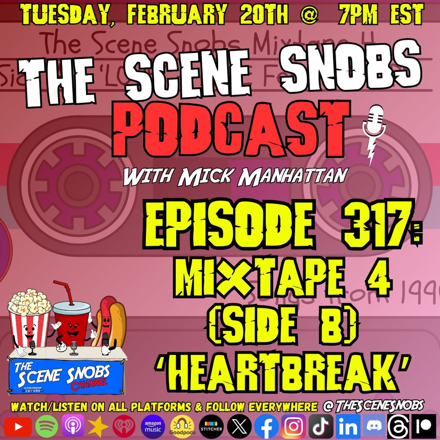 The Scene Snobs Podcast – Mixtape 4 (Side B) ‘Heartbreak’