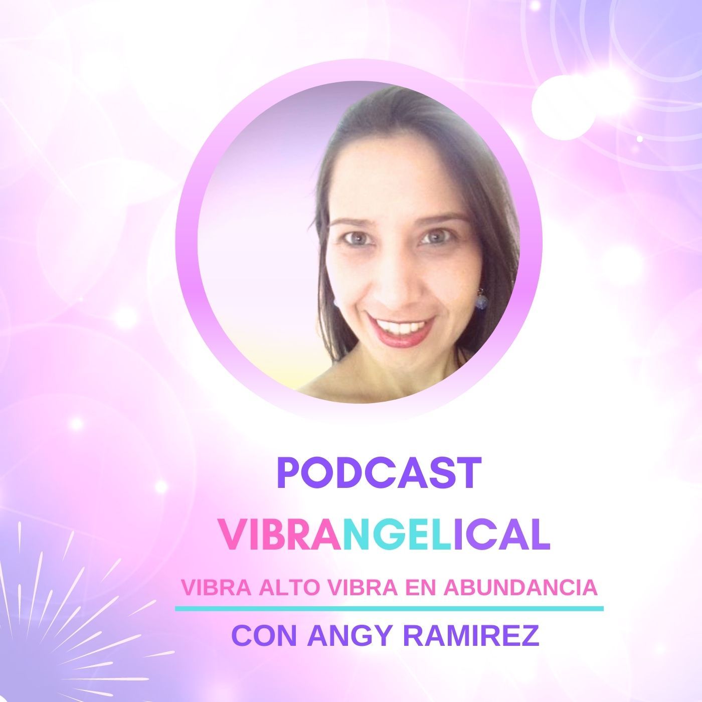 Vibrangelical con Angy Ramirez