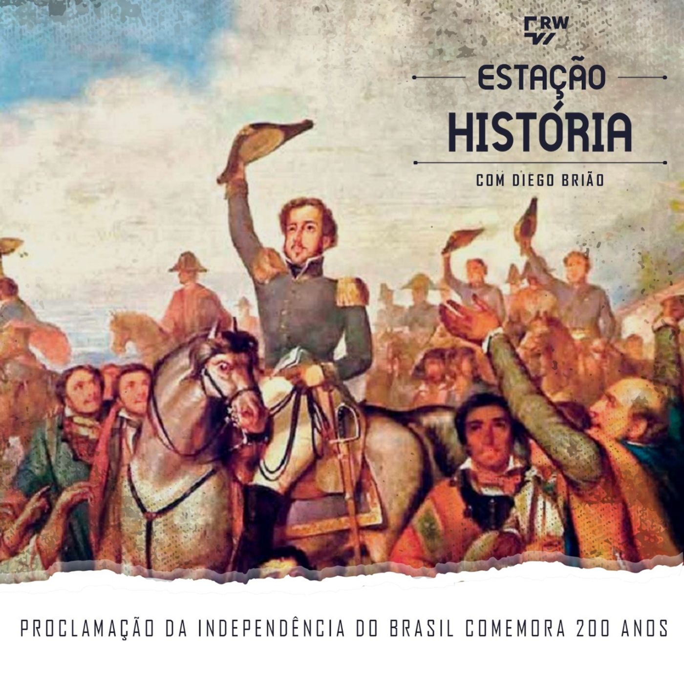 67 | Proclamação da Independência do Brasil completa 200 anos – Estação ...