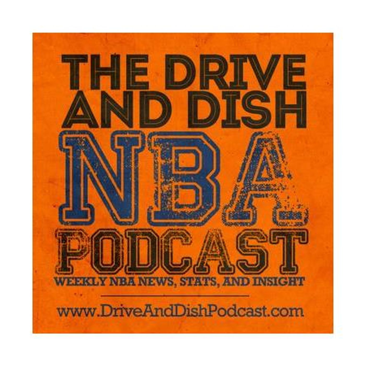 Drive and Dish NBA Podcast