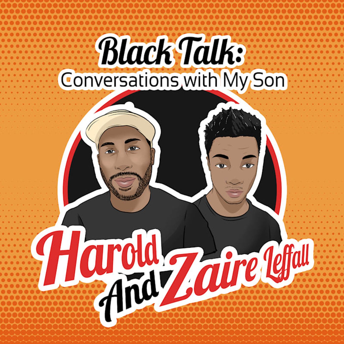 Black Talk: Conversations with My Son podcast artwork