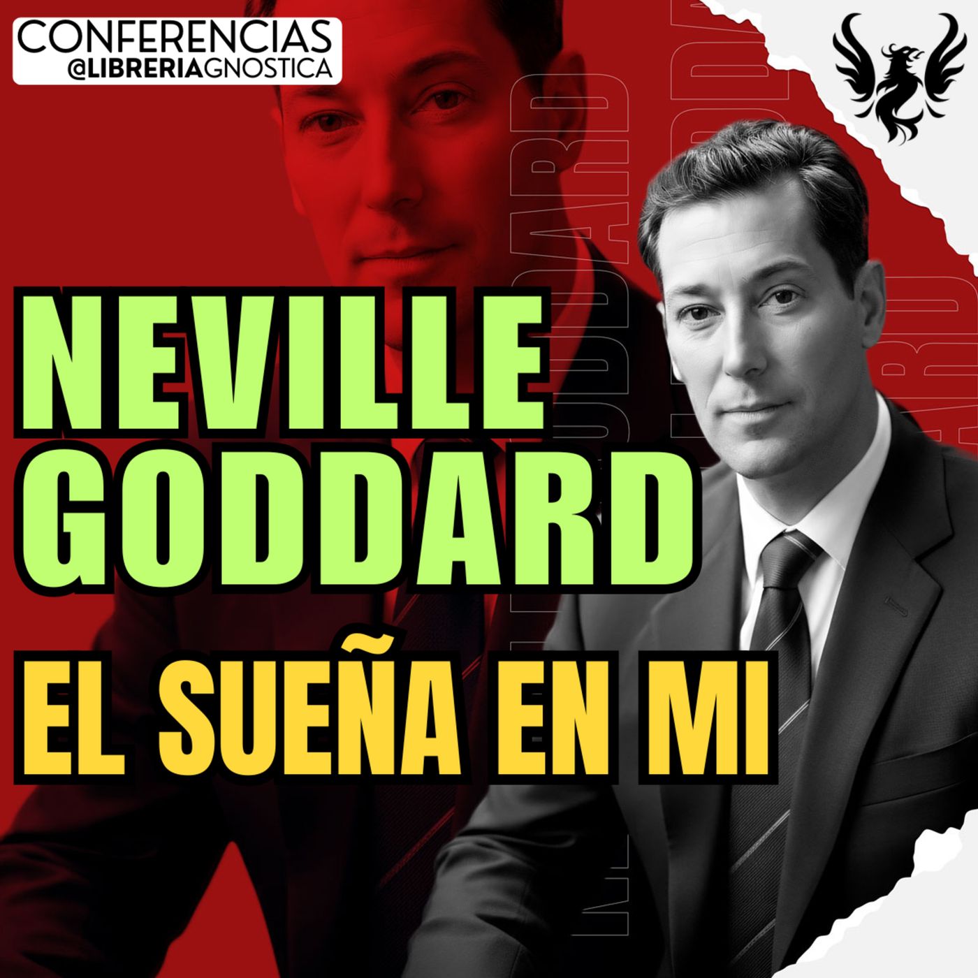 NEVILLE GODDARD ❯ El Sueña En Mi 🔥 Conferencia Completa 💫 Ley de la Asuncion episode artwork