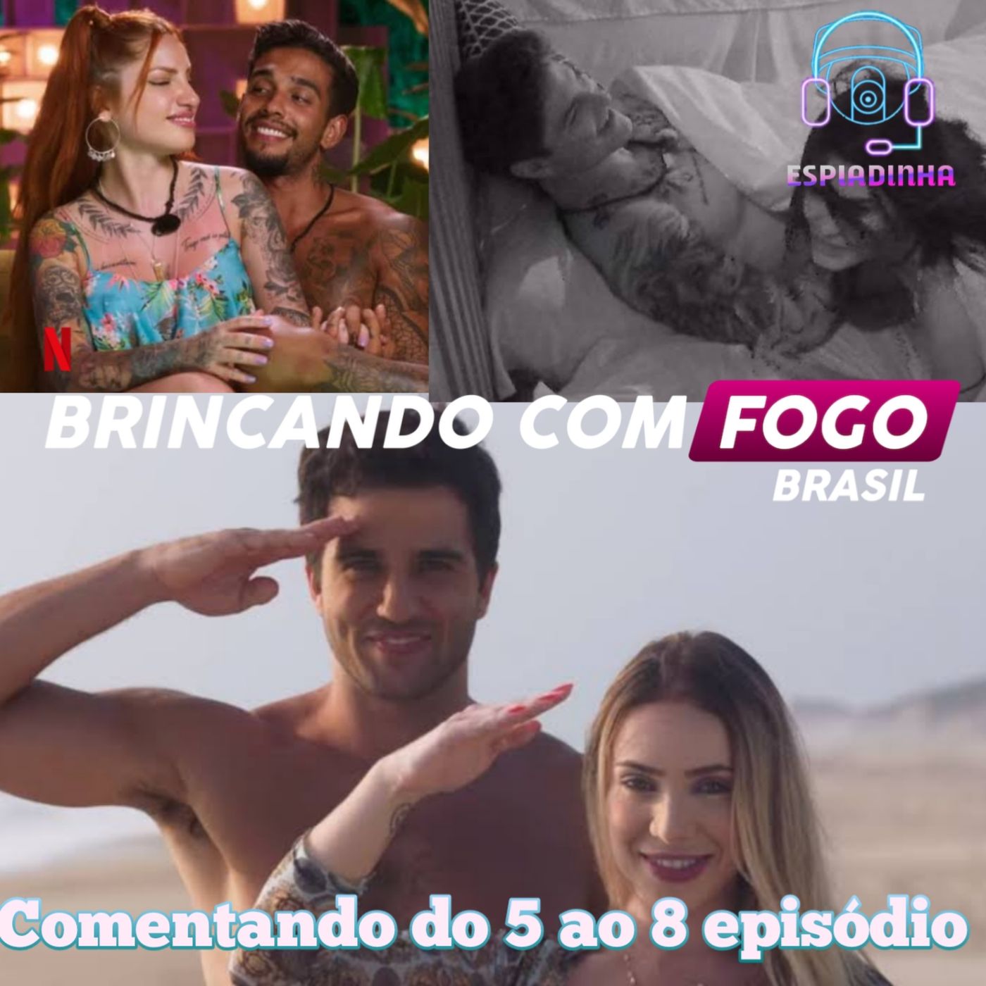 O fim de Brincando Com Fogo Brasil! (Comentando do 5 ao 8 episódio)