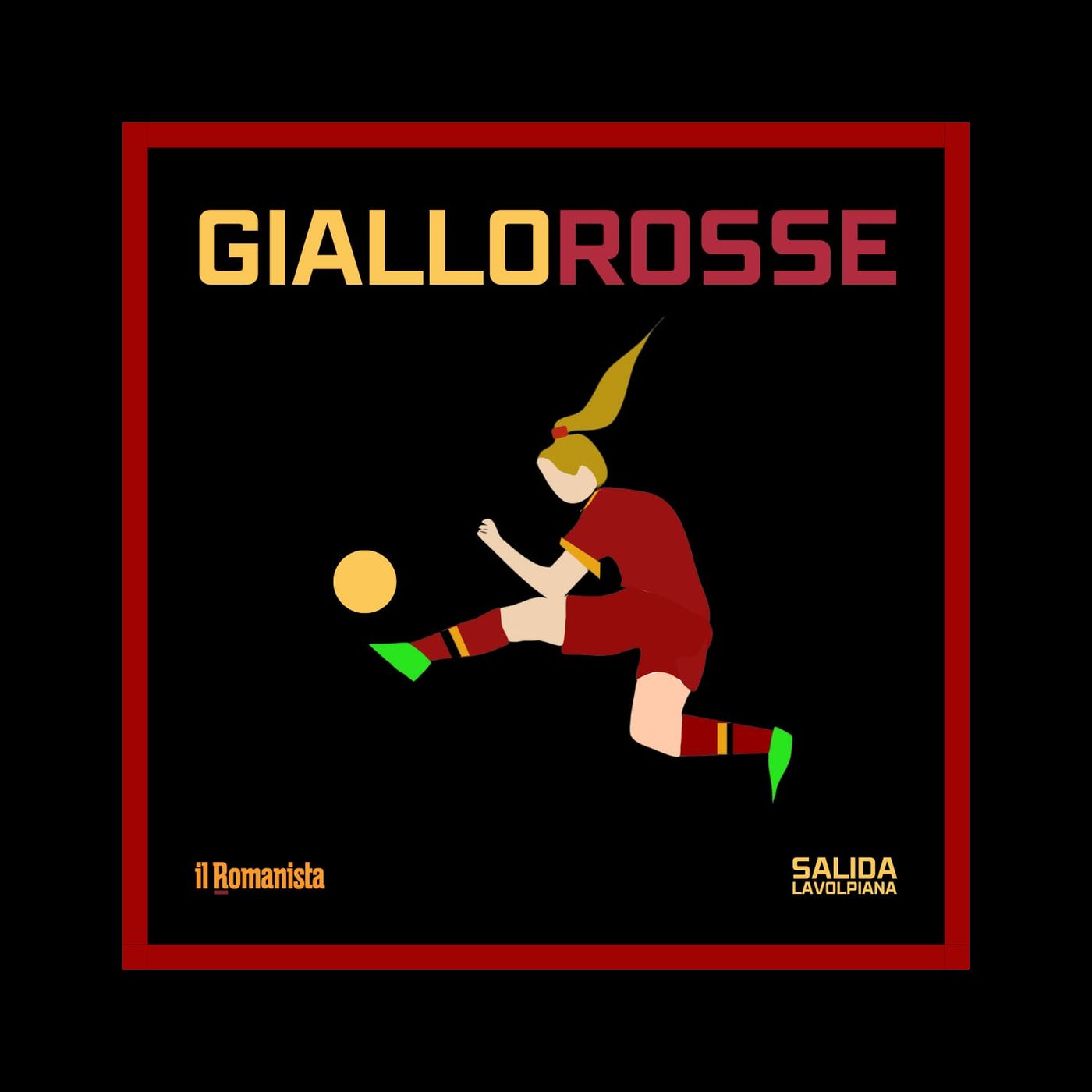 Giallorosse (feat Salida Lavolpiana) podcast artwork
