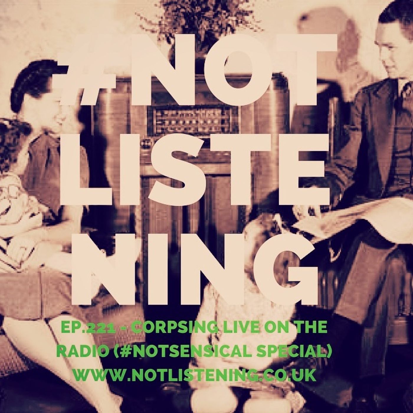 The #NOTlistening Podcast