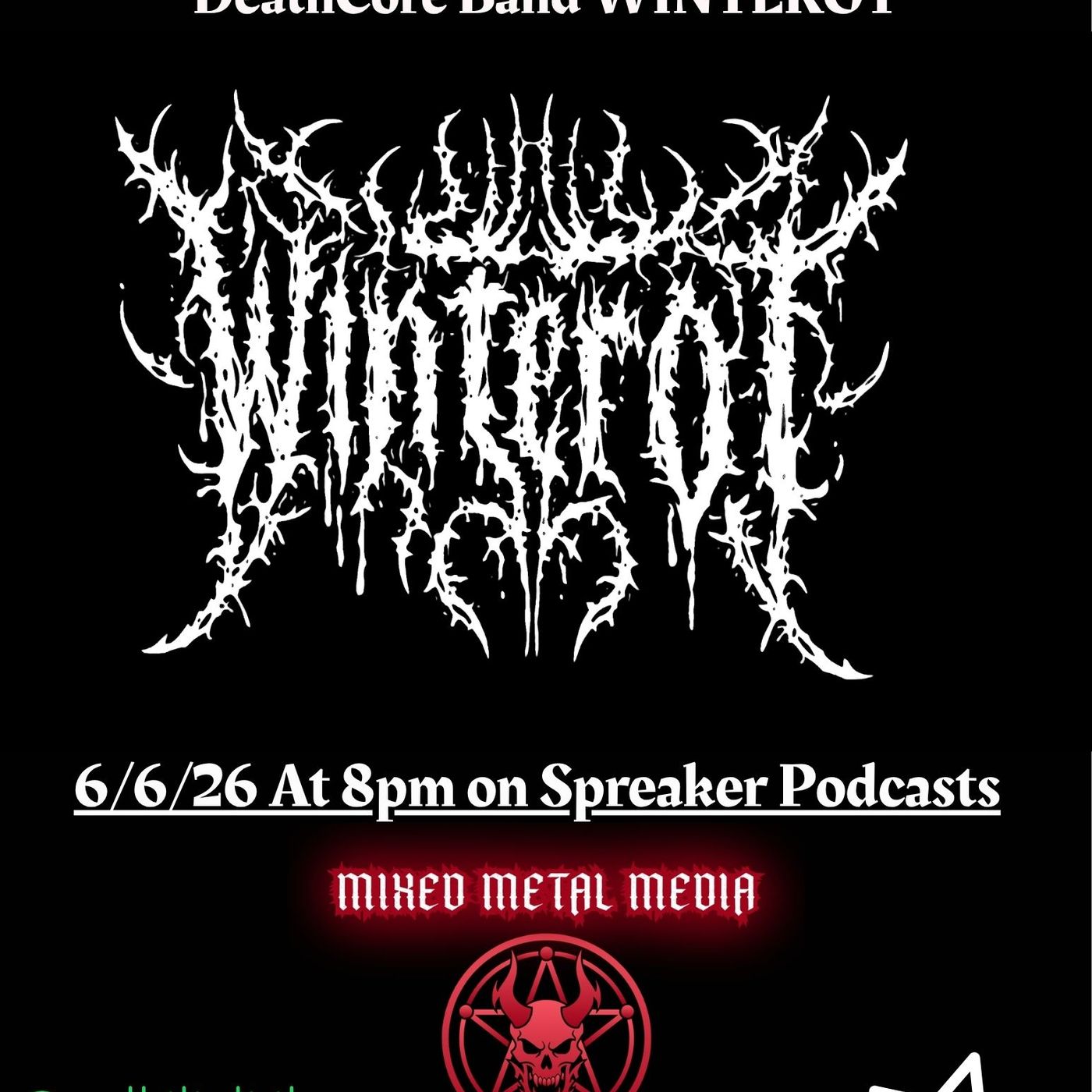 06/06/2026 Mixed Metal Media Interview with Winterot S:6 E:1 episode artwork