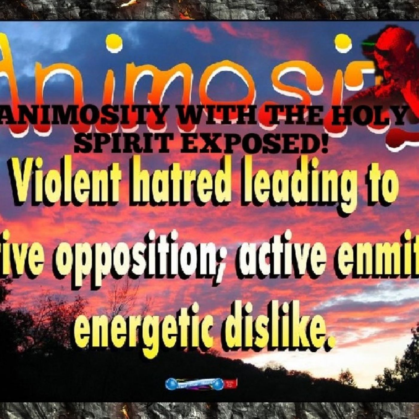 ANIMOSITY WITH THE HOLY SPIRIT EXPOSED!(THIS DEMON COMES TO THE DISOBEDIENT TO STALK THE TRUTH!OBEY OR LEAVE!) episode artwork