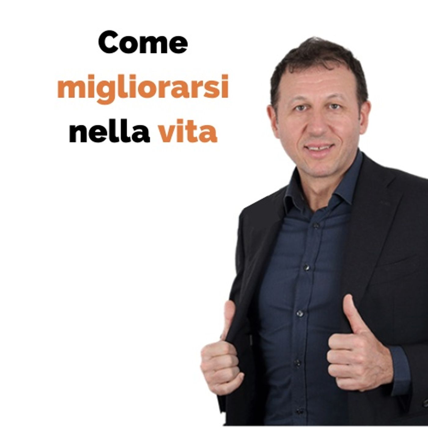 Come migliorarsi nella vita episode artwork