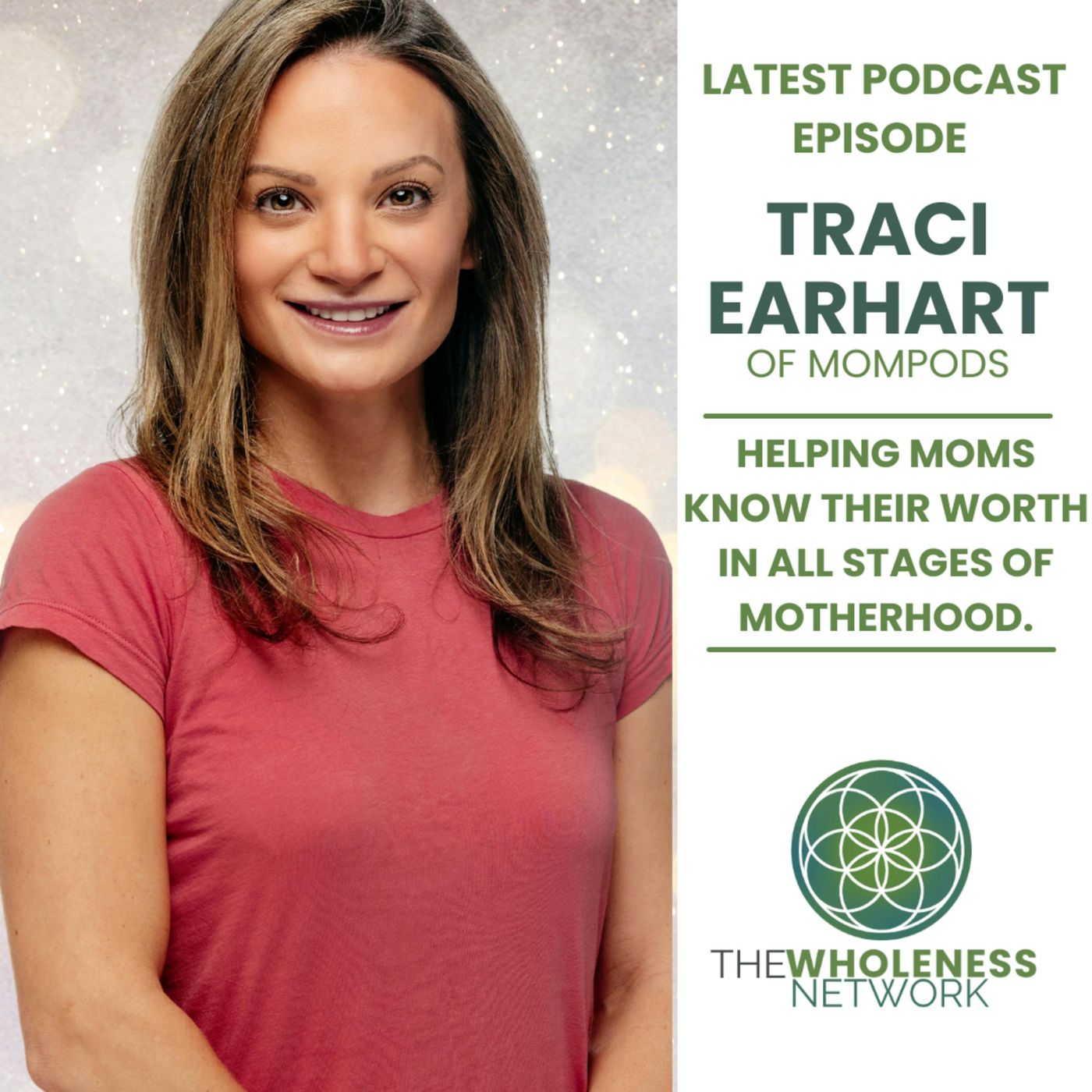 Helping moms know their worth with Traci Earhart   107. episode artwork