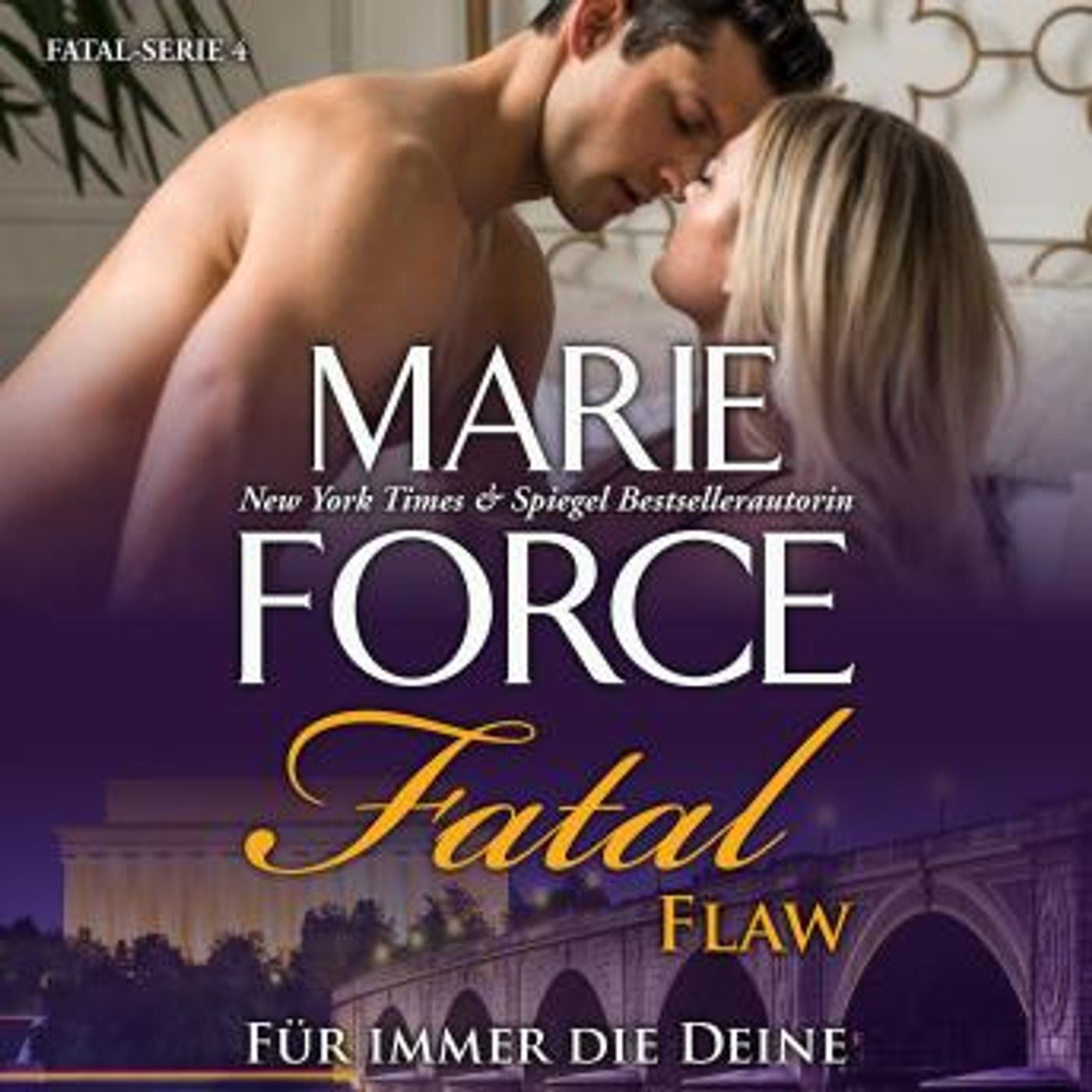 [German] - Fatal Flaw - Für immer die Deine by Marie Force episode artwork